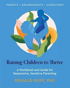 Raising Children to Thrive