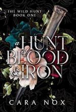 A Hunt of Blood & Iron