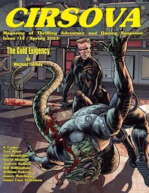 Cirsova Magazine of Thrilling Adventure and Daring Suspense Issue #14 / Spring 2023