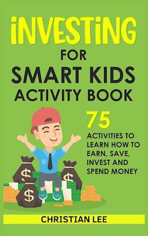 Investing for Smart Kids Activity Book