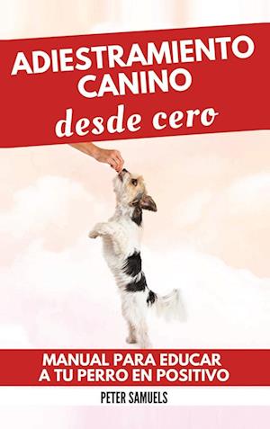 Adiestramiento Canino desde Cero