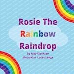 Rosie The Rainbow Raindrop 