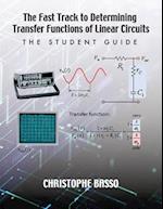 The Fast Track to Determining Transfer Functions of Linear Circuits