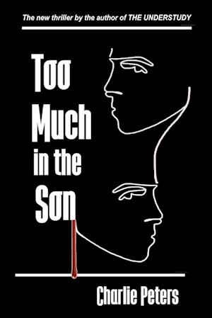 Too Much in the Son