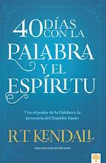 40 Días Con La Palabra Y El Espíritu / 40 Day in the Words and Spirit