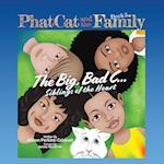 Phat Cat and the Family - Big, Bad C... Siblings of the Heart 