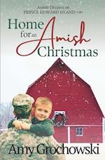 Home for an Amish Christmas: Amish Dreams on Prince Edward Island, Book 4 