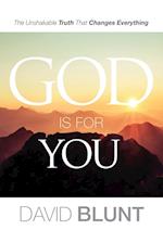 God Is For You