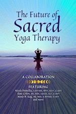 The Future of Sacred Yoga Therapy