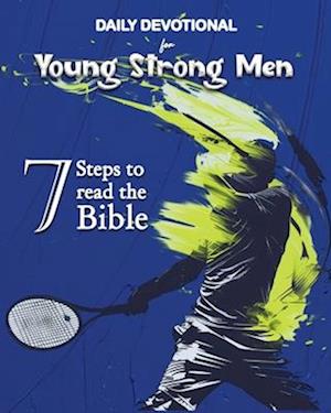 Daily Devotional for Young Strong Men