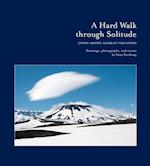 A Hard Walk Through Solitude