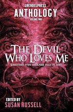 The Devil Who Loves Me 