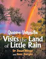 Queen Vernita Visits the Land of Little Rain 