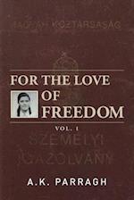 FOR THE LOVE OF FREEDOM 