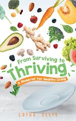 From Surviving to Thriving