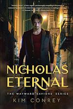 Nicholas Eternal (The Wayward Saviors, Book One) 