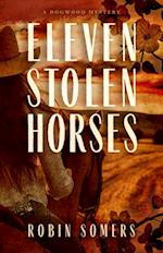 Eleven Stolen Horses