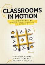 Classrooms in Motion