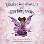 Trina's Magical Wand and Her Fairy Dolls 
