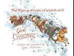 The Flying Horses of Watch Hill Save Christmas 