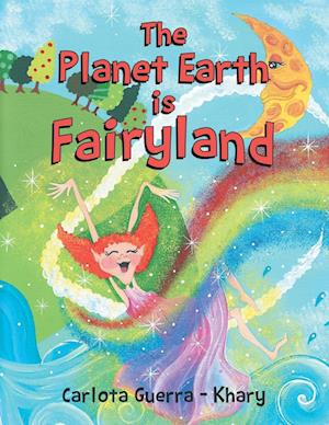 The Planet Earth is Fairyland