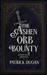 The Ashen Orb Bounty 