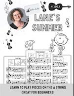 Lane's Summer: Learn to Play Violin with Notes on the A String! 