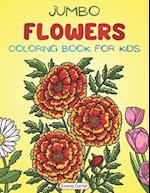 Jumbo Flowers Coloring Book for Kids