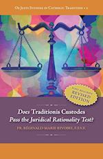 Does "Traditionis Custodes" Pass the Juridical Rationality Test? 