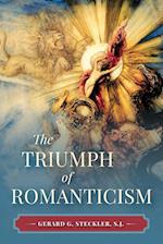 The Triumph of Romanticism 