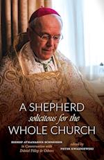 A Shepherd Solicitous for the Whole Church