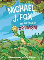 Michael J. Fox and the Value of Optimism