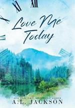 Love Me Today (Hardcover) 