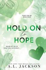 Hold on to Hope (Alternate Paperback)