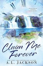 Claim Me Forever (Alternate Paperback)