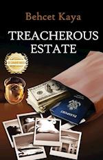 Treacherous Estate