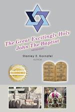 The Great Excitingly Holy John The Baptist 