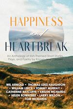 Happiness and Heartbreak 