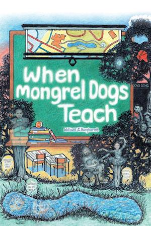 When Mongrel Dogs Teach