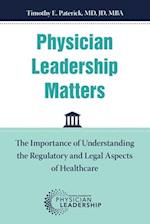 Physician Leadership Matters