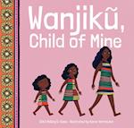 Wanjiku, Child of Mine