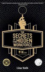 The Secrets of the Hidden Workforce