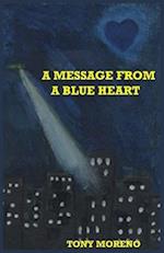 A Message from a Blue Heart 