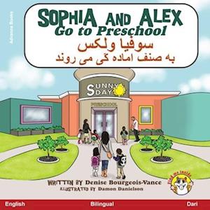 Sophia and Alex Go to Preschool