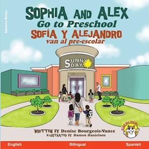 Sophia and Alex Go to Preschool