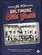 The 1939 Baltimore Elite Giants