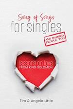Song of Songs for Singles, and Married People Too 