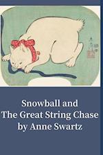 Snowball and The Great String Chase 