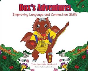 Dax's Adventures : Improving Language and Connection Skills