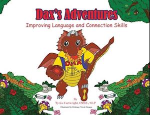 Dax's Adventures : Improving Language and Connection Skills